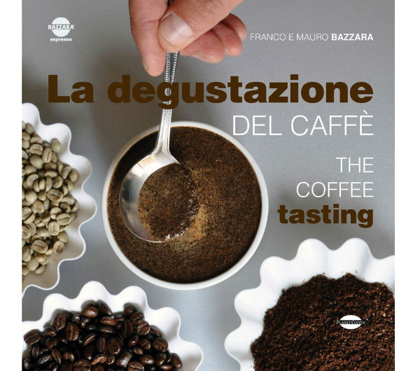"Coffee Tasting" by Franco and Mauro Bazzara